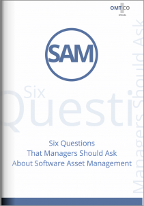 Cover - OMTCO - Six Questions That Managers Should Ask About Software Asset Management OMTCO - Six Questions That Managers Should Ask About Software Asset Management